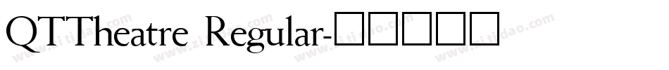 QTTheatre Regular字体转换